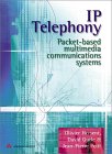 IP Telephony: Packet-Based Multimedia Communication-Systems